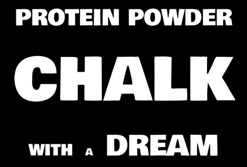 Protein powder chalk - "protein,