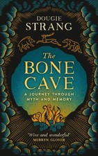 The Bone Cave: A Journey