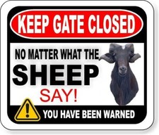 KEEP GATE CLOSED CUSTOM SHEEP