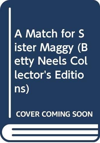 Match for sister maggy - a,