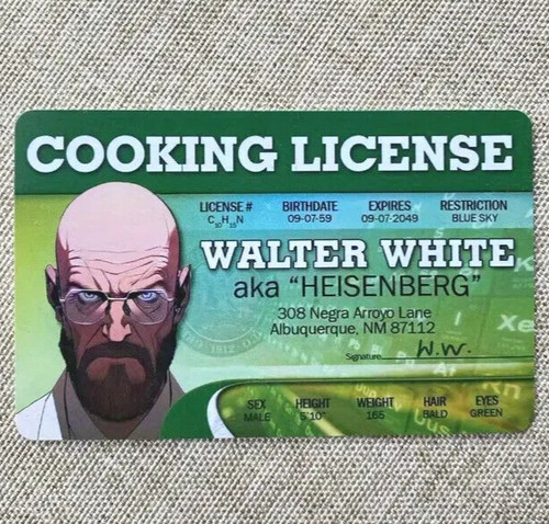 Cooking license walter white - walter,