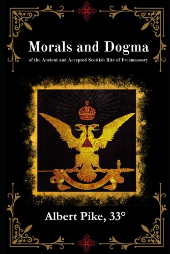 Morals and dogma the - dogma:,