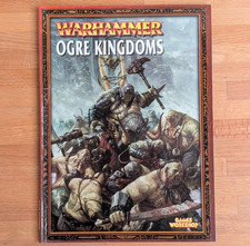 Warhammer Fantasy Battle 6th Edition Ogre Kingdoms Army Book 2004 WHFB