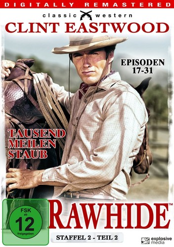 Rawhide tausend meilen staub - meilen,