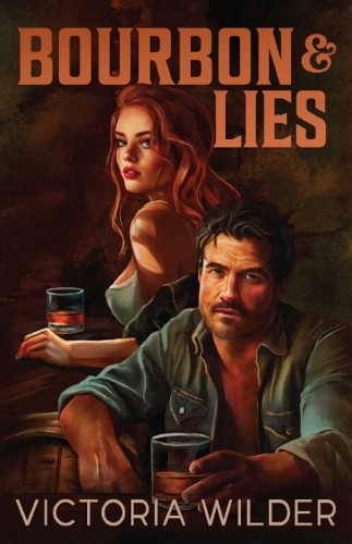 Bourbon and lies volume 1 - and,