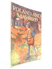 Roland & May-Bird & the Three