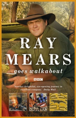 Ray mears goes - mears, walkabout