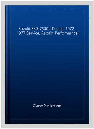 Suzuki 380 750cc - 380-750cc, triples