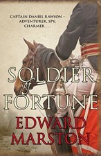 Soldier of Fortune (Captain Rawson) By Edward Marston