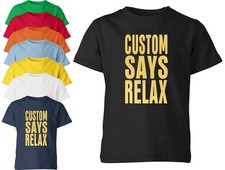 Custom Says Relax Your Name