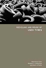 Recycling and Reuse of Tyres