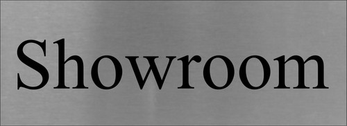 Showroom sign brushed - showroom,