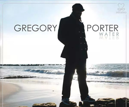 Water gregory porter - water,,