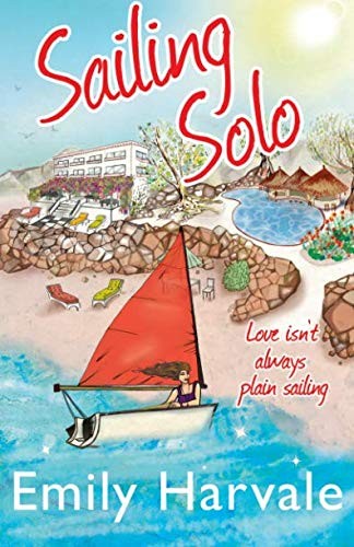 Sailing solo harvale emily - solo,, harvale,