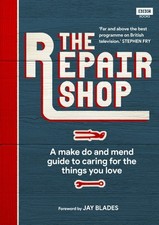The Repair Shop A Make Do and