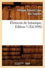 VAN TIEGHEM P E L - lments de