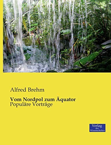 Vom nordpol zum - zum, aquator.new