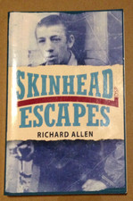 RICHARD ALLEN Skinhead Escapes
