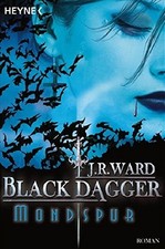 Mondspur: Black Dagger 5: [German Edition]-J. R. Ward, Astrid Fi