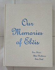 Elvis Presley.  Our memories