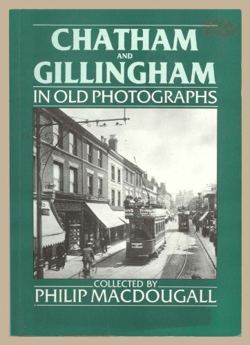 Chatham and gillingham old - in,