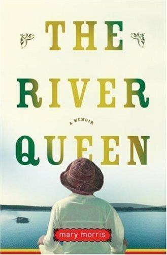 The river queen memoir - river, a