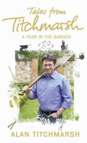 Tales from titchmarsh - tales,