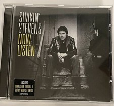 Shakin’ Stevens, Now Listen