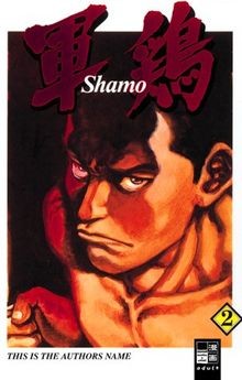 Shamo by izou hashimoto - shamo:,