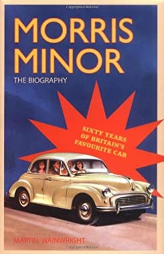 Morris minor the biography - morris,
