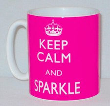 Keep Calm And Sparkle Mug Can