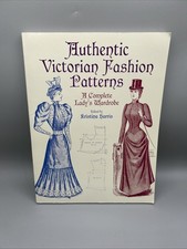 Authentic Victorian Fashion Patterns: A - Paperback, by Harris Kristina