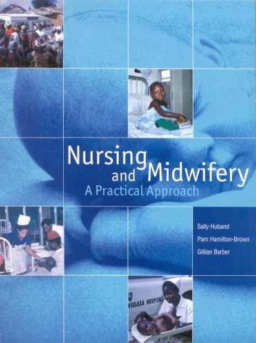 Nursing and midwifery - nursing, midwifery: