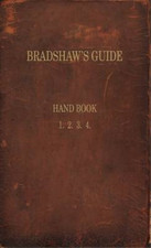 Bradshaws Guide: The 1866 Handbook Reprinted, Bradshaw, George, Used; Very Good 