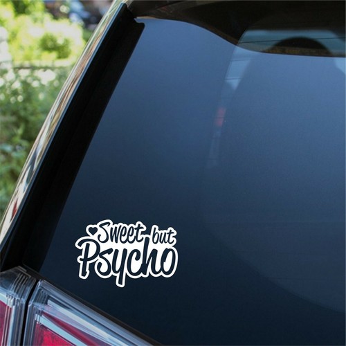 Sweet but psycho sticker - psycho, funny