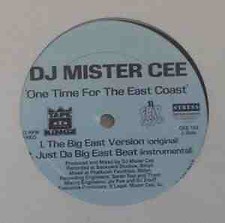 Mister Cee - One Time For The East Coast / Getta Grip Muthaphuckas (12")