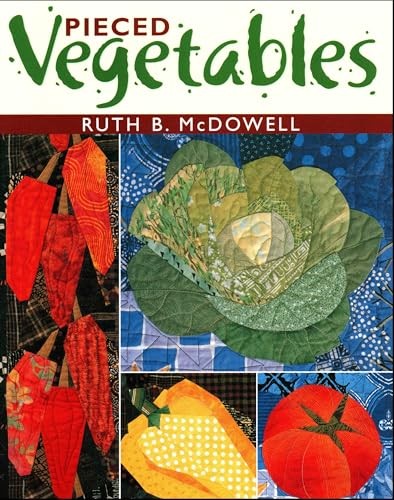 Pieced vegetables mcdowell - vegetables,,