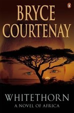 Whitethorn by Courtenay, Bryce
