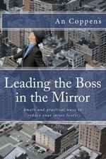 Leading the boss in the mirror - revised: Smart and practical wa