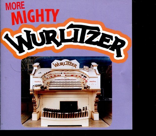 More mighty wurlitzer mint - mighty,