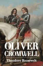 Oliver Cromwell - Roosevelt