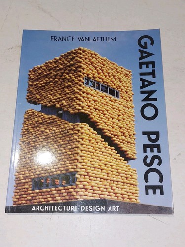 Gaetano pesce architecture - gaetano,