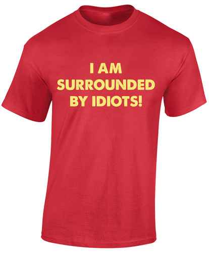 Surrounded idiots mens - am, by