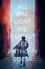 All the Light We Cannot See,Anthony Doerr- 9780007548699