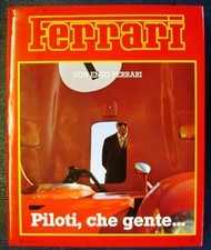 ENZO FERRARI PILOTI CHE GENTE