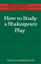 How to Study a Shakespeare