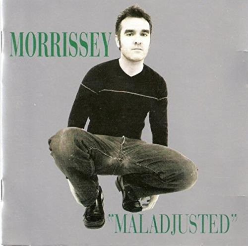 Morrissey maladjusted - maladjusted,