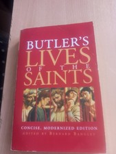 Saints Lives Butlers. Concise