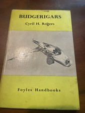 Vintage Book - Budgerigars By Cyril Roger’s 1956