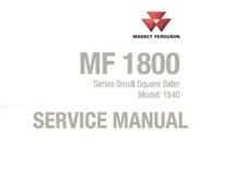 Workshop Manual for Massey Ferguson MF1840 Small Square Baler Get it Today